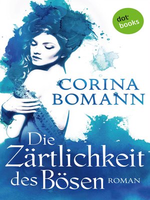 cover image of Die Zärtlichkeit des Bösen--Ein Romantic-Mystery-Roman
